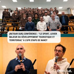 [Retour sur] Conf&eacute;rence : &ldquo;Le sport, levier majeur du d&eacute;veloppement touristique et territorial&rdquo; &agrave; l&rsquo;UFR STAPS de Nancy