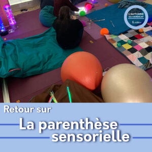 [Retour sur] la parenthèse sensorielle