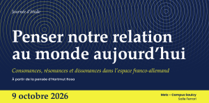 Journée d’étude : Penser notre relation au monde aujourd’hui