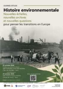 Histoire environnementale. Nouvelles échelles, nouvelles archives et nouvelles questions pour penser les transitions en Europe