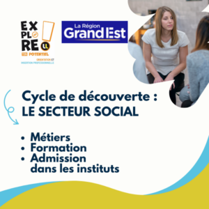 [Bientôt un cycle de découverte du secteur social : métiers, formation, admission dans les instituts]