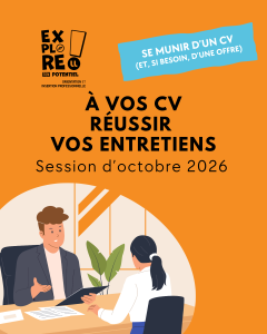 « À VOS CV – RÉUSSIR VOS ENTRETIENS » : session d’octobre 2026 en vue, sur vos campus ou à distance