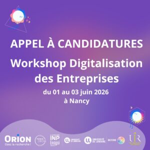 Participez au Workshop international &laquo; Digitalization of Enterprises and Organizations &raquo; &agrave; Nancy
