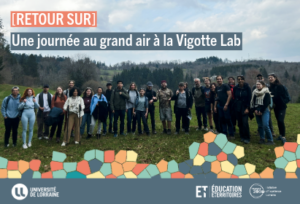 [RETOUR SUR] Une journ&eacute;e au grand air &agrave; la Vigotte Lab