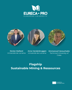&Agrave; la d&eacute;couverte des flagships EURECA-PRO : Sustainable Mining & Resources