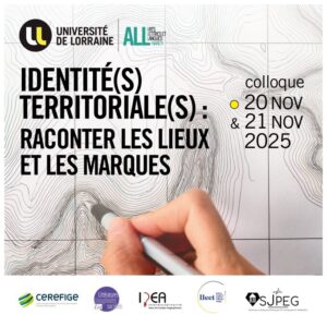 Colloque Identité(s) Territorial(e)s : Raconter les Lieux et les Marques