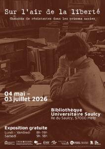 Exposition &laquo;&nbsp;Sur l&rsquo;air de la libert&eacute;. Chansons de r&eacute;sistantes dans les prisons nazies&nbsp;&raquo;