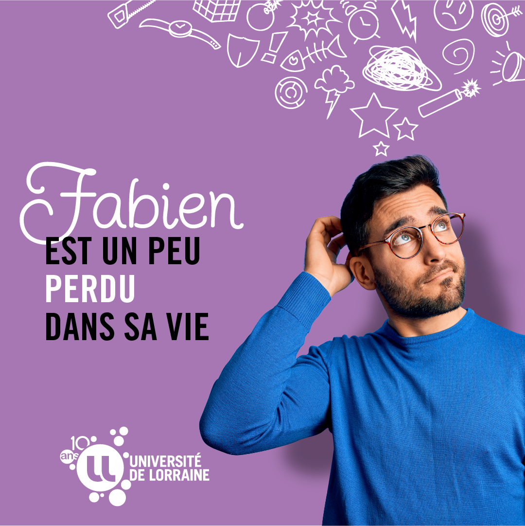 Fabien est un peu perdu dans sa vie