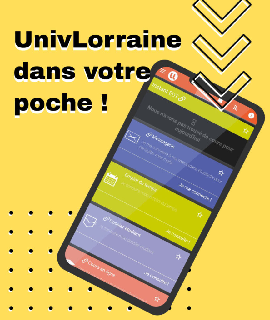 Avec l'application UnivLorraine, c'est l'Université dans votre poche