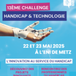 Challenge Handicap & Technologie 2025 : quand l’innovation devient inclusive
