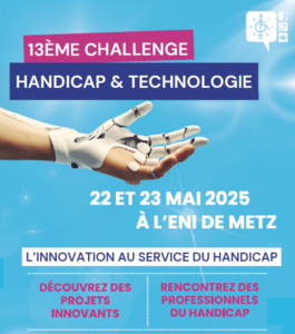 Challenge Handicap &#038; Technologie 2025 : quand l’innovation devient inclusive