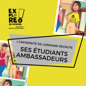 L&#039;Université de Lorraine recrute une trentaine d&#039;étudiants ambassadeurs !