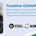 [Portrait Alumni PhD] Faustine GOMAND, Responsable du bureau Emploi et Innovation en agriculture et agroalimentaire au ministère de l’Agriculture et de la Souveraineté alimentaire