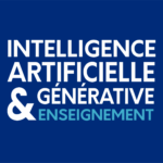 [Retour sur] Séminaire Intelligence artificielle générative & enseignement