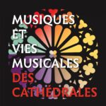 A paraitre : Musiques et vies musicales des cathédrales