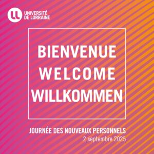 Journée d&rsquo;accueil des nouveaux personnels 2025 : Une première au Saulcy !