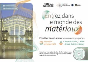 L&rsquo;Institut Jean Lamour vous ouvre ses portes : « Entrez dans le monde des matériaux ! »