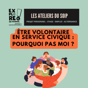 [Les ateliers du SOIP à distance] Être volontaire en service civique : pourquoi pas moi ? 