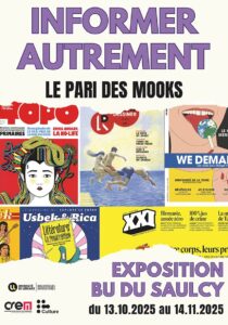 [EXPO] « Informer autrement : le pari des mooks » à la BU du Saulcy
