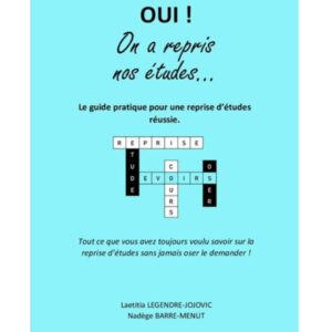 Guide pratique : OUI ! On a repris nos études…