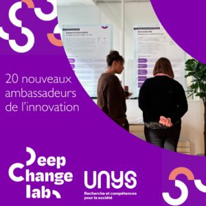 [Deep Change Lab] 20 nouveaux ambassadeur&middot;drice&middot;s de l&rsquo;innovation