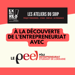 [Les ateliers du SOIP &agrave; distance]&Agrave; la d&eacute;couverte de l&rsquo;entrepreneuriat avec le PEEL !