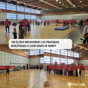 150 &eacute;l&egrave;ves d&eacute;couvrent les pratiques athl&eacute;tiques &agrave; l&rsquo;UFR STAPS de Nancy