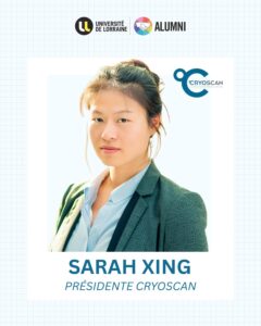 [Portrait Alumni PhD] Sarah XING, Pr&eacute;sidente de CRYOSCAN