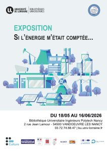 [Expo] &ldquo;Si l&rsquo;&eacute;nergie m&rsquo;&eacute;tait compt&eacute;e&hellip;&rdquo; &agrave; la BU Ing&eacute;nieurs Polytech Nancy
