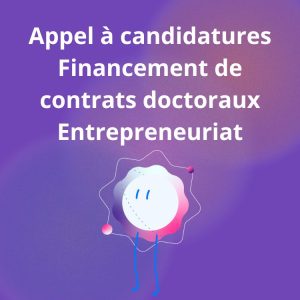 Lancement de l&rsquo;appel &agrave; candidatures ORION pour des contrats doctoraux &agrave; vis&eacute;e entrepreneuriale 2026