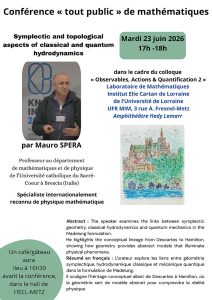 Conf&eacute;rence &laquo;&nbsp;tout public scientifique&nbsp;&raquo; (colloquium) : &laquo;&nbsp;Aspects symplectiques et topologiques de l&rsquo;hydrodynamique classique et quantique&nbsp;&raquo;