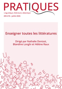 Pratiques 209-210, « Enseigner toutes les littératures »
