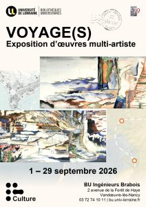[Expo] : &laquo;&nbsp;Voyage(s)&nbsp;&raquo; &agrave; la BU Ing&eacute;nieurs Brabois