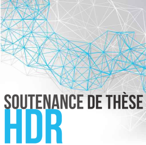 Soutenance HDR de Vincent Despr&eacute; – Loria