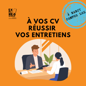 À vos CV – Réussir vos entretiens (à Nancy, campus Lettres) – Session octobre 2026