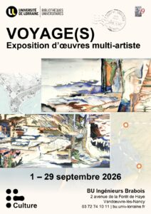 [Expo] : &laquo;&nbsp;Voyage(s)&nbsp;&raquo; &agrave; la BU Ing&eacute;nieurs Brabois