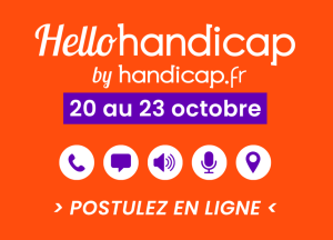 Ouverture des candidatures – Salon 100% digital Hello Handicap 20-23 octobre 2026