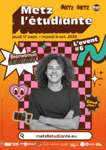 Metz l’étudiante l’Event revient pour sa 6e édition