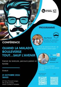 Conf&eacute;rence &laquo;&nbsp;Quand la maladie boulverse tout…Sauf l&rsquo;avenir&nbsp;&raquo; Cancer du testicule, parcours patient et fertilit&eacute;