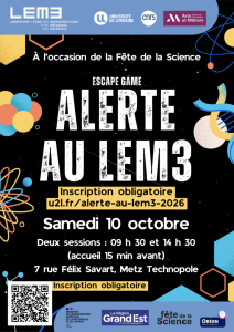 [Escape Game] Alerte au LEM3 : enqu&ecirc;te au coeur de la recherche !