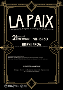 La Paix. Atemporalit&eacute;, fragilit&eacute; et ambigu&iuml;t&eacute; d&rsquo;une notion