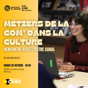 Métiers de la com’ dans la culture – Rencontre avec l’Autre Canal