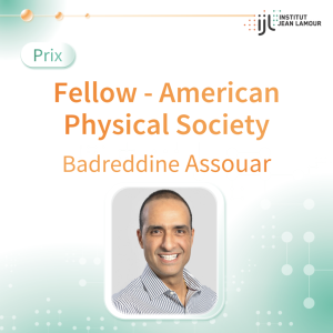 [Distinction] Badreddine Assouar &eacute;lu Fellow de l&rsquo;American Physical Society (APS) !