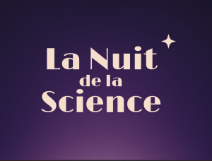 Retour sur la Nuit de la Science 2026